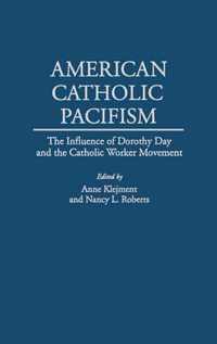 American Catholic Pacifism