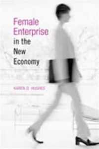 Female Enterprise in the New Economy