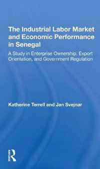 The Industrial Labor Market And Economic Performance In Senegal