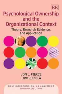 Psychological Ownership and the Organizational Context