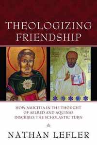 Theologizing Friendship