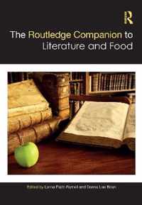 The Routledge Companion to Literature and Food