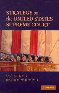 Strategy on the United States Supreme Court