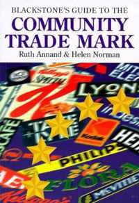 Blackstone's Guide to the Community Trade Mark