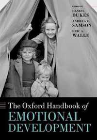 The Oxford Handbook of Emotional Development