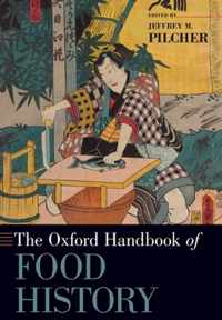 The Oxford Handbook of Food History