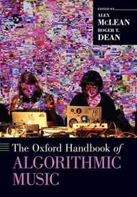 The Oxford Handbook of Algorithmic Music