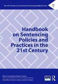 Handbook on Sentencing Policies and Practices in the 21st Century