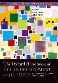 The Oxford Handbook of Human Development and Culture