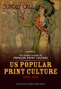 The Oxford History of Popular Print Culture