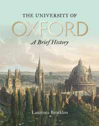 University of Oxford: A Brief History, The