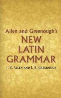 Allen and Greenough's New Latin Grammar