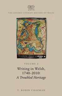 The Oxford Literary History of Wales: Volume 2. Writing in Welsh, c. 1740-2010