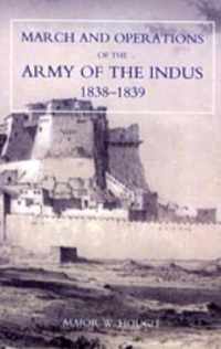 Narrative of the March and Operations of the Army of the Indus