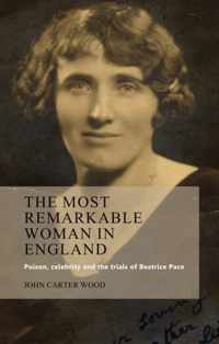 The Most Remarkable Woman in England