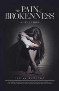 The Pain of Brokenness