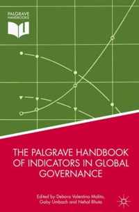 The Palgrave Handbook of Indicators in Global Governance