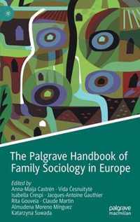 The Palgrave Handbook of Family Sociology in Europe