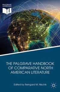 The Palgrave Handbook of Comparative North American Literature