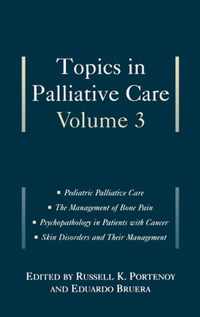 Topics in Palliative Care, Volume 3