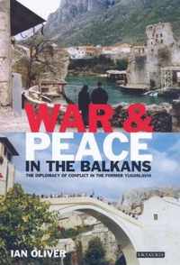 War and Peace in the Balkans