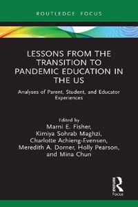 Lessons from the Transition to Pandemic Education in the US