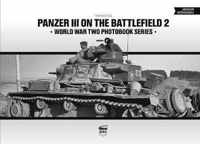 Panzer III on the Battlefield, Volume 2