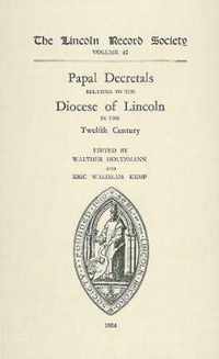 Papal Decretals relating to the Diocese of Lincoln in the 12th Century