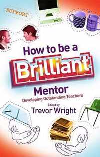 How to be a Brilliant Mentor