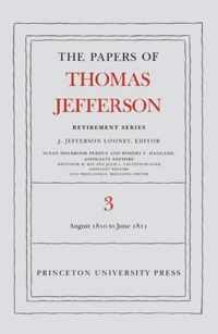 The Papers of Thomas Jefferson, Retirement Series, Volume 3