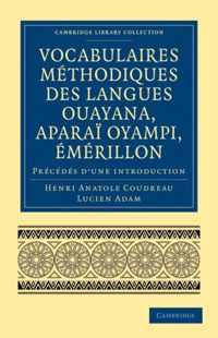 Vocabulaires Methodiques Des Langues Ouayana, Aparai Oyampi, Emerillon