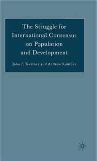 The Struggle for International Consensus on Population and Development