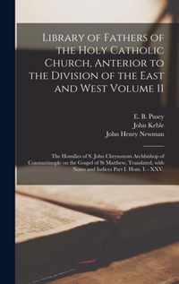 Library of Fathers of the Holy Catholic Church, Anterior to the Division of the East and West Volume 11