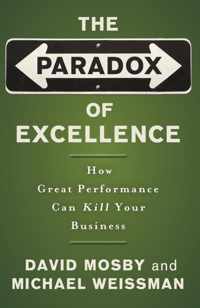 The Paradox of Excellence