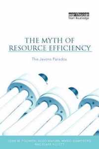 The Myth of Resource Efficiency