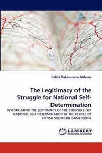 The Legitimacy of the Struggle for National Self-Determination