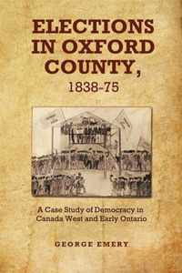 Elections in Oxford County, 1837-1875