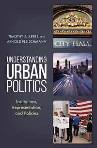 Understanding Urban Politics