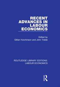 Recent Advances in Labour Economics