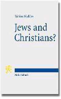 Jews and Christians?