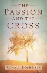 The Passion and the Cross