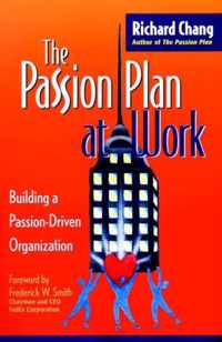 The Passion Plan at Work