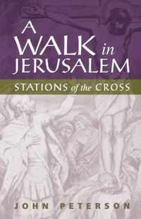 A Walk in Jerusalem