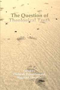 The Question of Theological Truth: Philosophical and Interreligious Perspectives