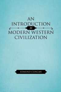 An Introduction to Modern Western Civilization