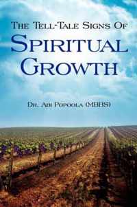 The Tell-Tale Signs Of Spiritual Growth