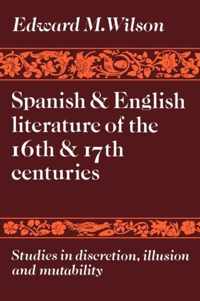 Spanish and English Literature of the 16th and 17th Centuries