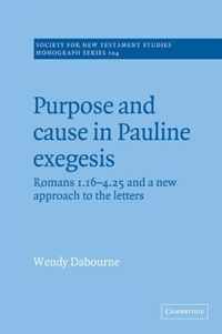 Purpose and Cause in Pauline Exegesis