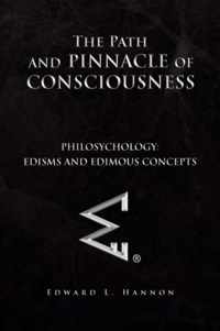 The Path and Pinnacle of Consciousness