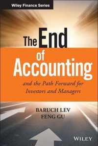 The End of Accounting and the Path Forward for Investors and Managers